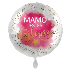 Balon foliowy okrągły Mamo Jesteś Najlepsza 18 cali