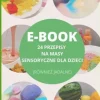 E-book PRZEPISY NA MASY SENSORYCZNE.