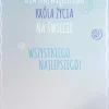 Kartka urodzinowa KRÓL ŻYCIA