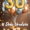 Kartka urodzinowa 30- ste urodziny trójwymiarowa 3D 1 szt.