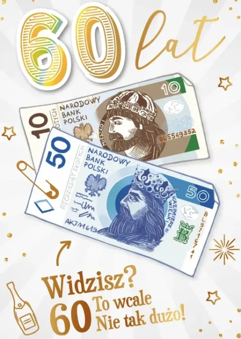 Kartka urodzinowa 60 To Wcale nie tak dużo!
