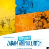 Kompendium zabaw animacyjnych Vademecum Animatora książka