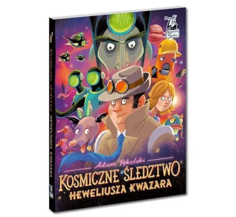 KOSMICZNE ŚLEDZTWO HEWELIUSZA KWAZARA KSIĄŻKA KAPITAN NAUKA