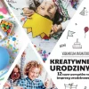 Książka: Kreatywne urodziny Vademecum Animatora