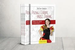 Książka Poznaj Europę przez Zabawę (250 zabaw z dziećmi)