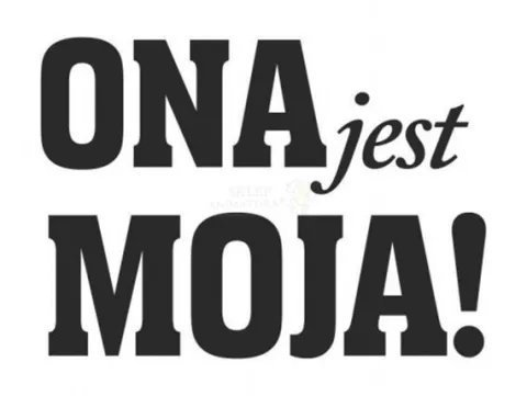 Naklejki na buty ONA JEST MOJA