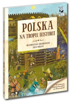 POLSKA - NA TROPIE HISTORII KSIĄŻKA AUDIO KAPITAN NAUKA