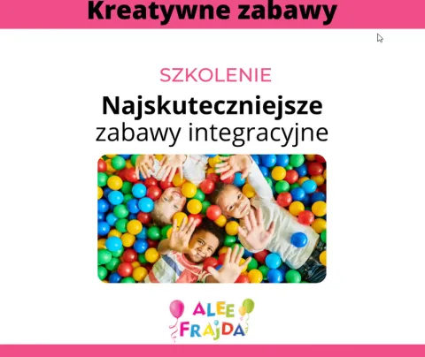 Szkolenie online Najskuteczniejsze zabawy integracyjne