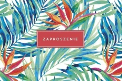 Zaproszenie motyw LIŚCIE RAJSKI PTAK