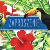Zaproszenie z tropikalnym motywem tukan i papuga